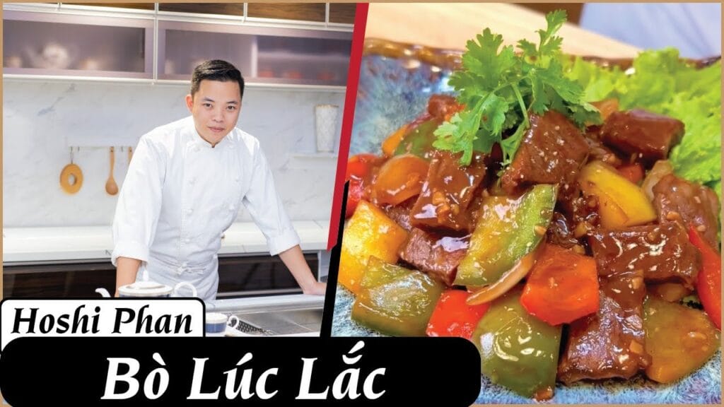 Tập 18: Hướng Dẫn Món Bò Lúc Lắc Ngon Lúc Lắc heheh – Chef Hoshi Phan