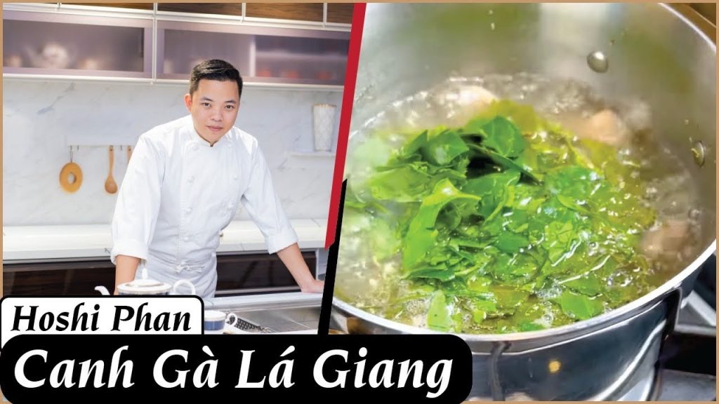 Công thức nấu canh gà lá giang cực ngon và dễ làm