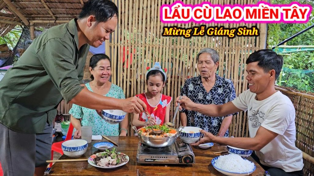 Sum họp gia đình mừng lễ Giáng sinh mẹ nấu món lẩu Cù lao thơm ngon đậm chất Miền tây