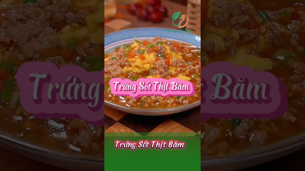 Trứng sốt thịt băm món ngon tại nhà #blogyeubep #monngontainha #monngon