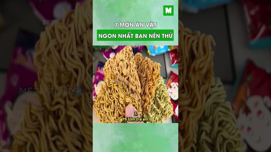 7 món ăn vặt ngon nhất bạn nên thử 7 món ăn vặt ngon nhất bạn nên thử