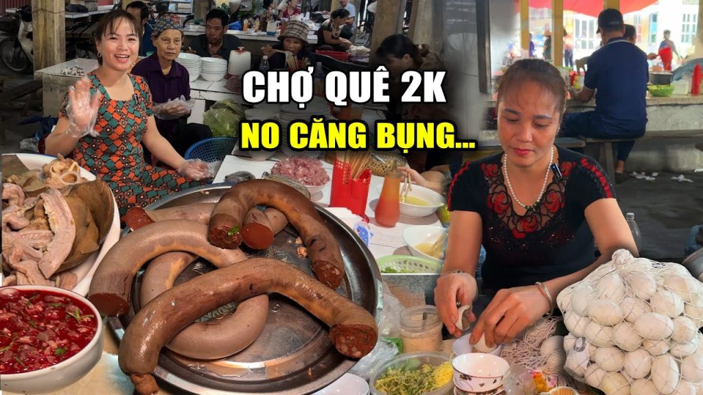 Đừng chê chợ quê, giá rẻ bèo toàn món ngon chỉ từ 2k ăn no bụng Đừng chê chợ quê, giá rẻ bèo toàn món ngon chỉ từ 2k ăn no bụng
